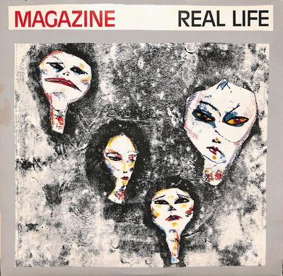 Magazine ‎– Real Life