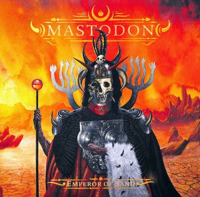 Mastodon ‎– Emperor Of Sand