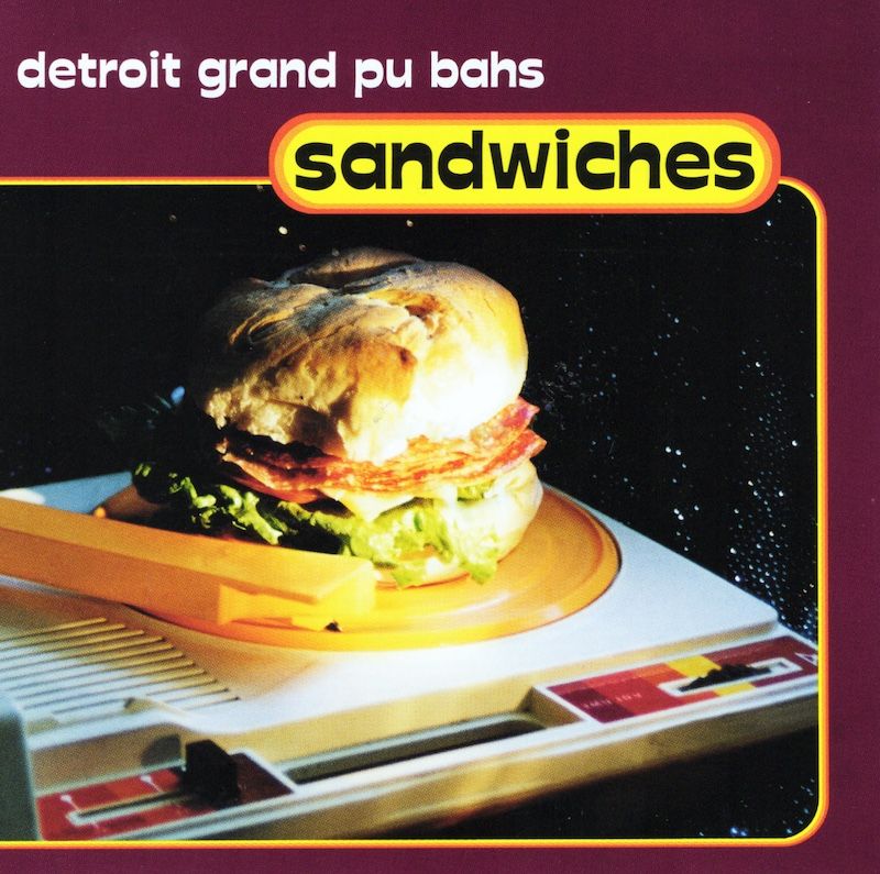 Detroit Grand Pu Bahs – Sandwiches