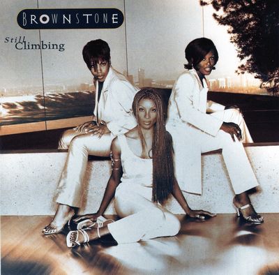 Brownstone – Still Climbing