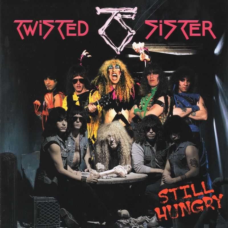 Twisted Sister ‎– Still Hungry