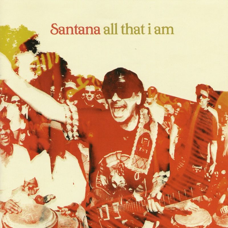 Santana – All That I Am