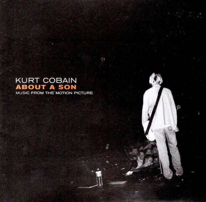 Kurt Cobain: About A Son (Music From The Motion Picture)