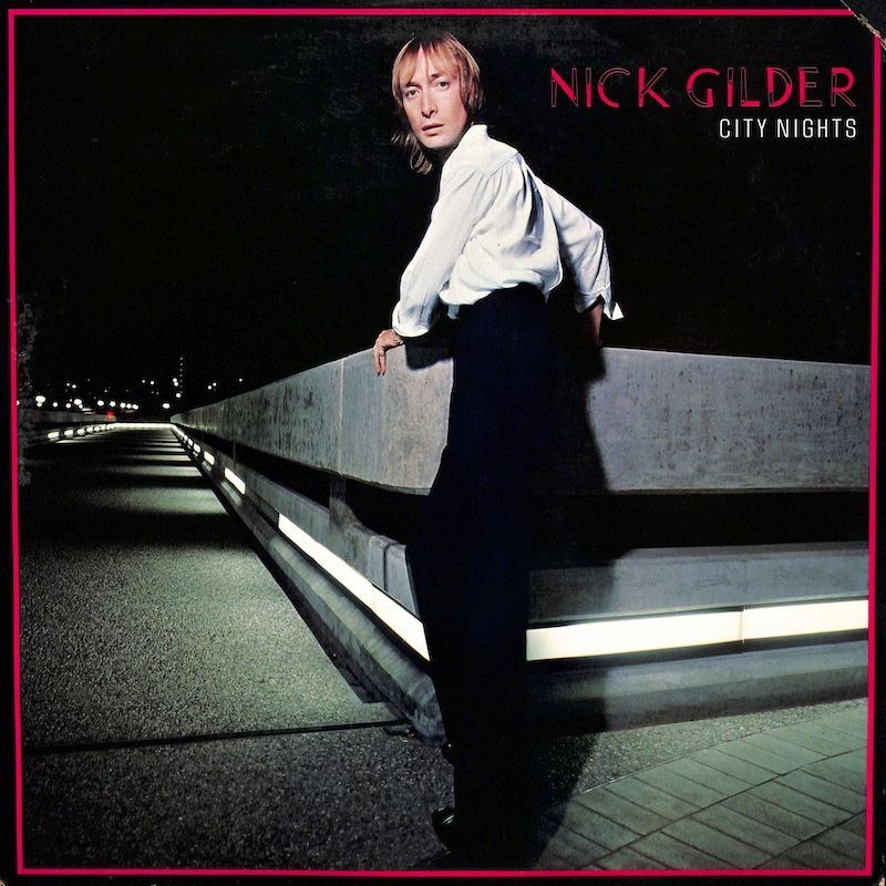 Nick Gilder – City Nights
