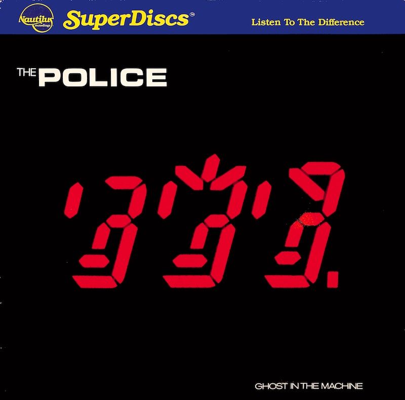 The Police – Ghost In The Machine (Nautilus  SuperDiscs)