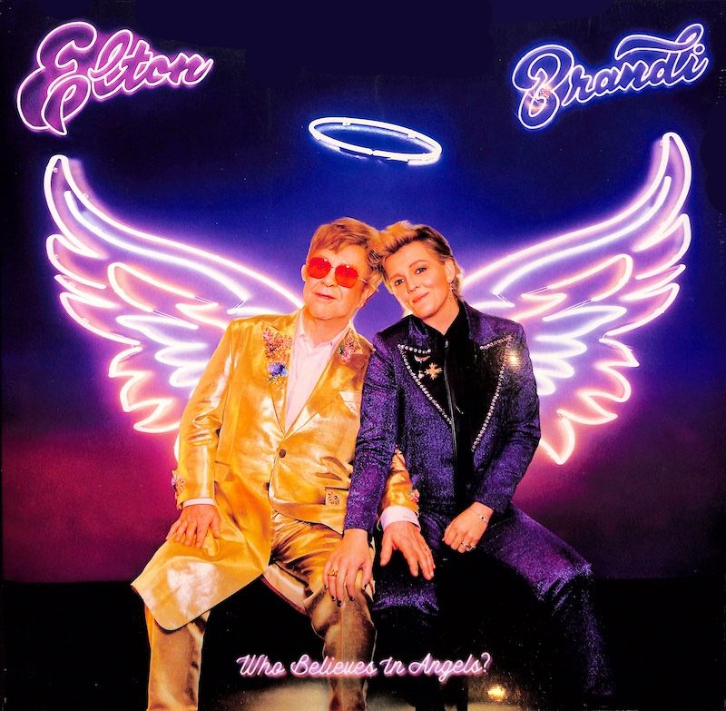 Elton John &amp; Brandi Carlile ‎– Who Believes In Angels?