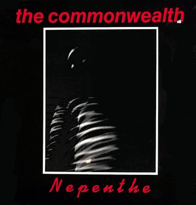 The Commonwealth ‎– Nepenthe (Clear Vinyl)