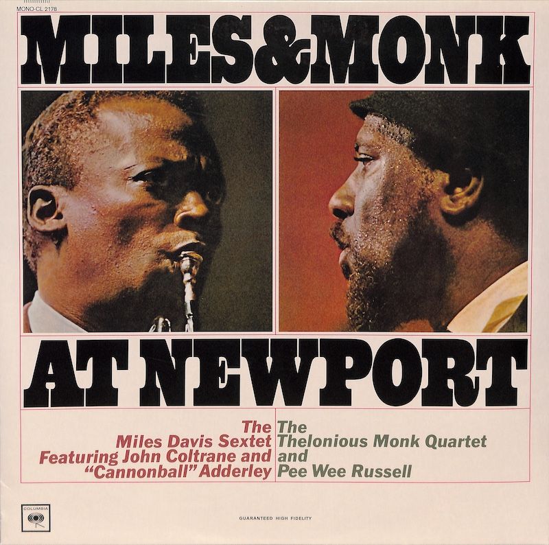The Miles Davis Sextet &amp; The Thelonious Monk Quartet ‎– Miles &amp; Monk At Newport (RE)