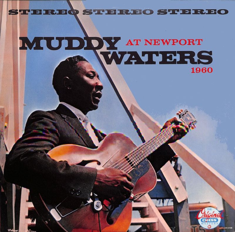 Muddy Waters – Muddy Waters At Newport 1960 (RE, 1986)