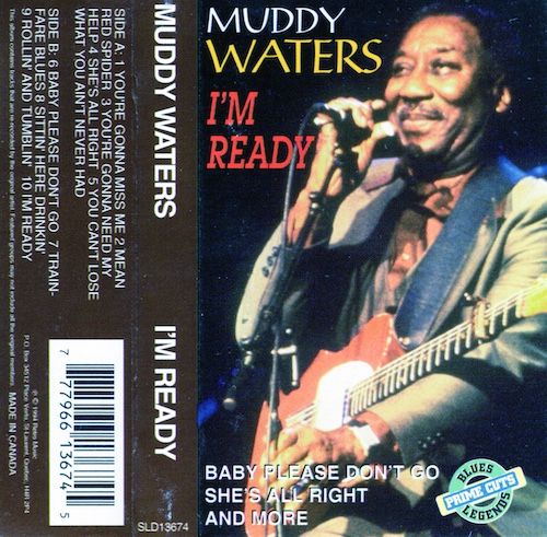 Muddy Waters – I&#39;m Ready