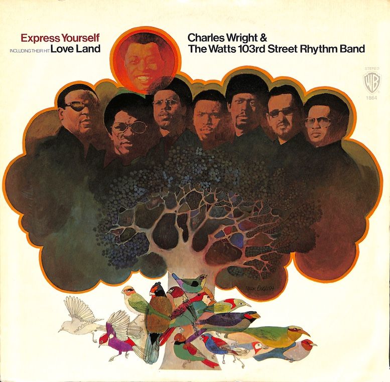 Charles Wright &amp; The Watts 103rd Street Rhythm Band ‎– Express Yourself