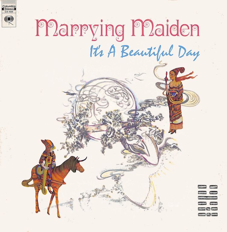 It&#39;s A Beautiful Day ‎– Marrying Maiden