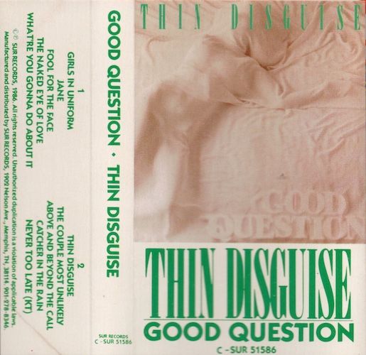 Good Question – Thin Disguise
