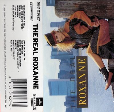 The Real Roxanne – The Real Roxanne