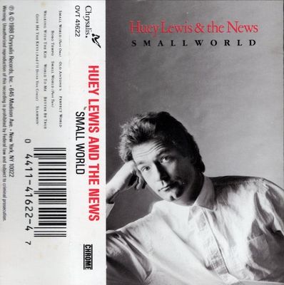 Huey Lewis &amp; The News – Small World