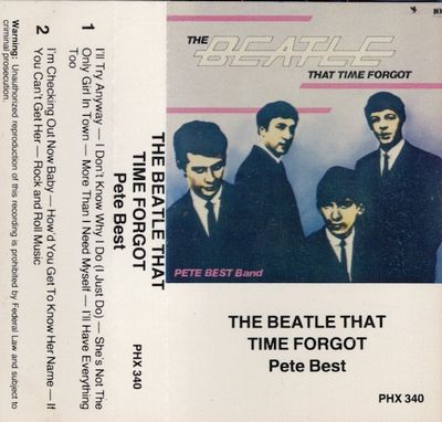 Album cover for Pete Best Band ‎– The Beatle That Time Forgot, available at Left Round Records