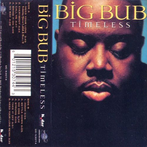 Big Bub – Timeless