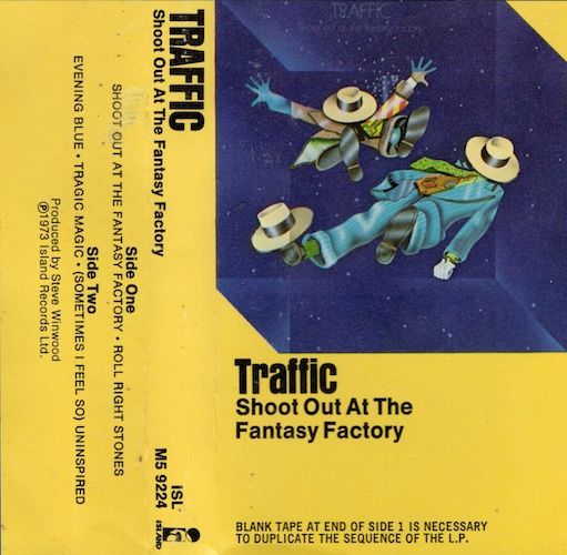 Traffic – Shoot Out At The Fantasy Factory