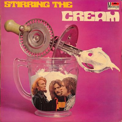 Cream ‎– Stirring The Cream (Import: Holland)