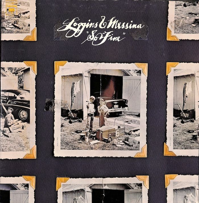 Loggins &amp; Messina ‎– So Fine