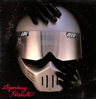 Lou Reed ‎– Legendary Hearts