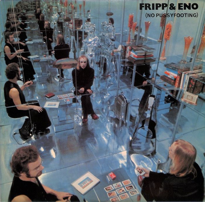 Fripp &amp; Eno ‎– (No Pussyfooting)