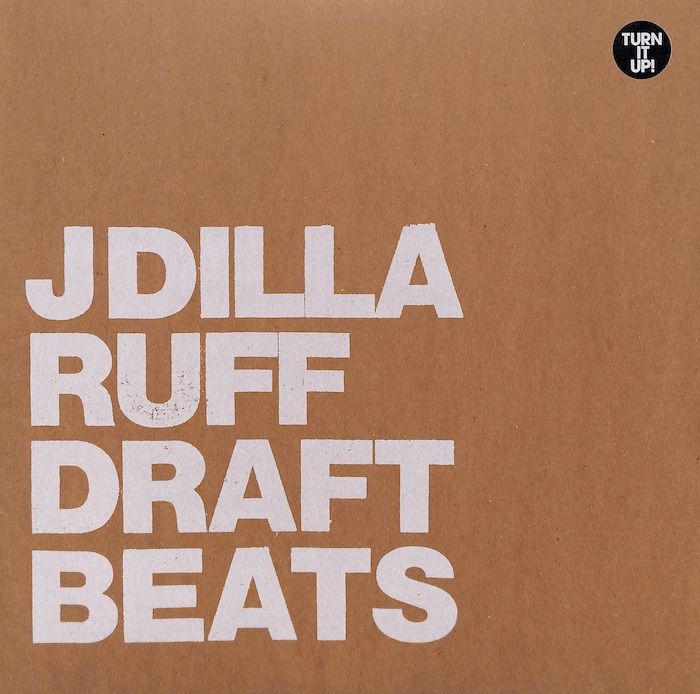 J Dilla – Ruff Draft Beats