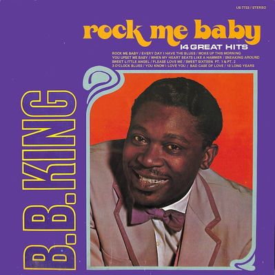 B.B. King – Rock Me Baby