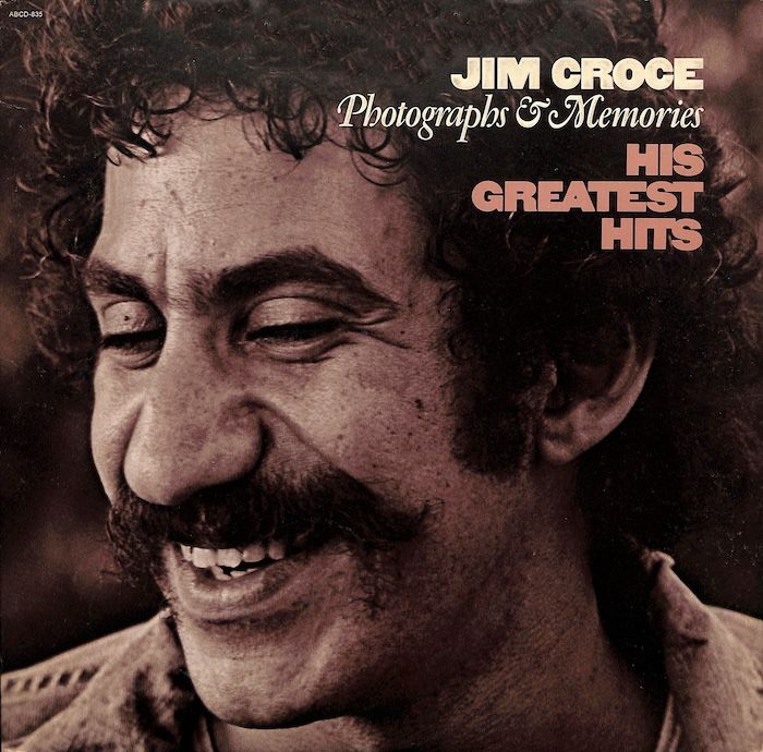 Jim Croce ‎– Photographs &amp; Memories (His Greatest Hits)