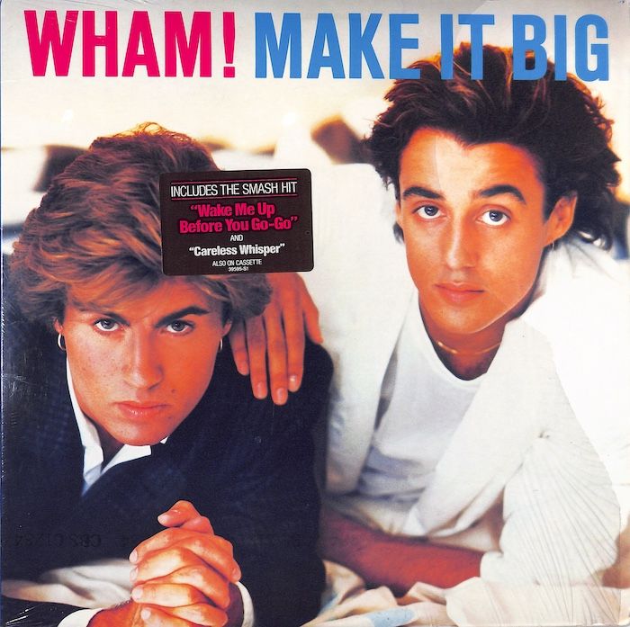 Wham! ‎– Make It Big