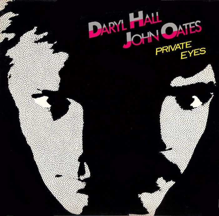 Daryl Hall, John Oates – Private Eyes