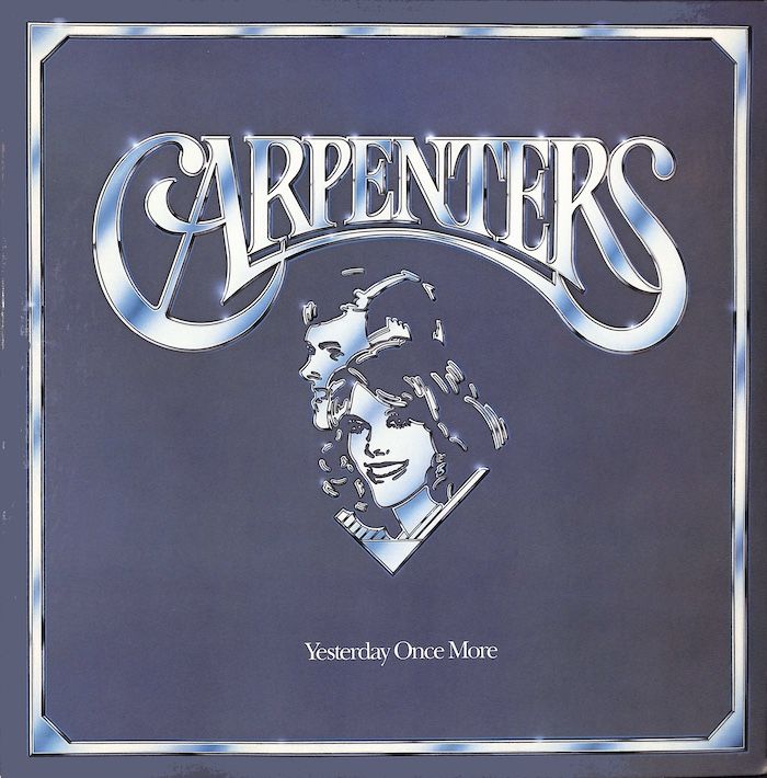Carpenters – Yesterday Once More