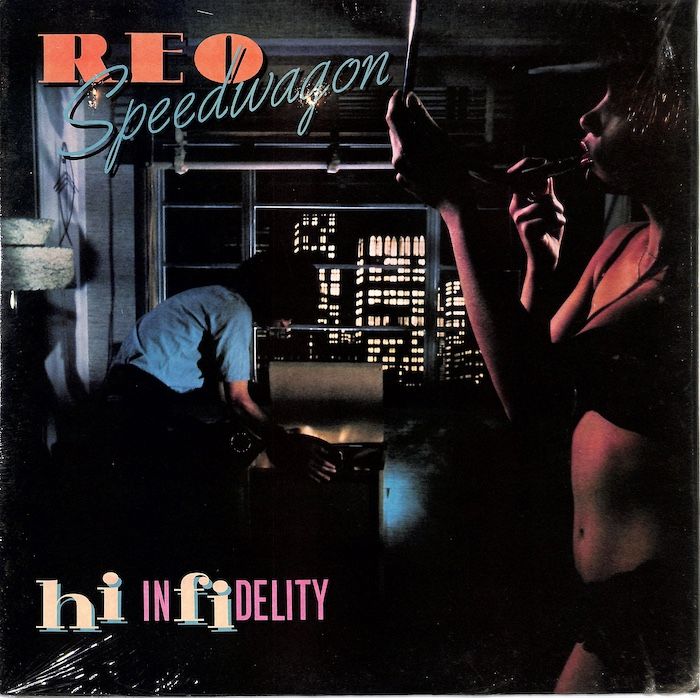 REO Speedwagon ‎– Hi Infidelity
