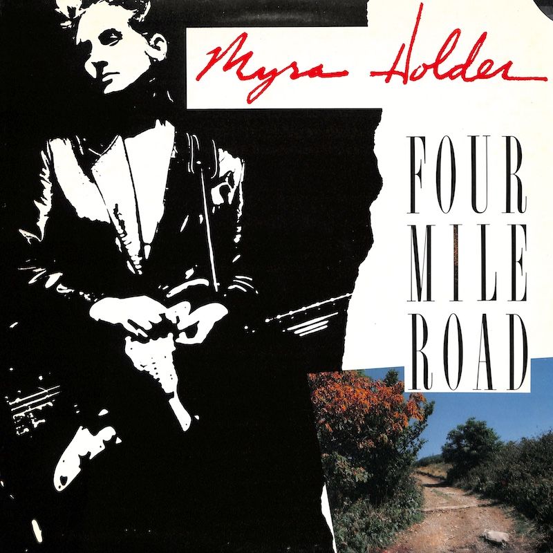 Myra Holder ‎– Four Mile Road