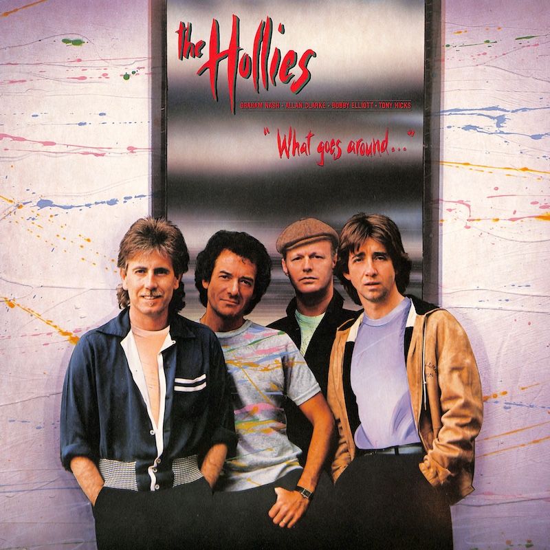 The Hollies – What Goes Around...