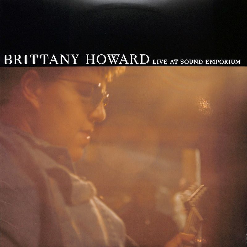 Brittany Howard – Live at Sound Emporium
