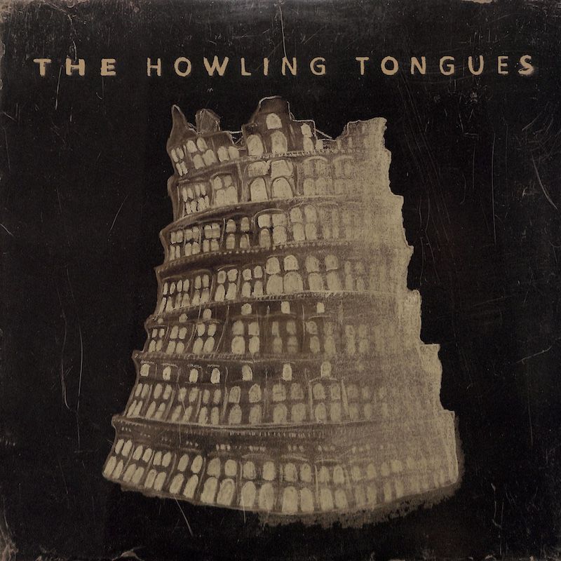 The Howling Tongues ‎– The Howling Tongues
