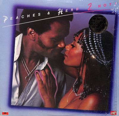 Peaches &amp; Herb ‎– 2 Hot!