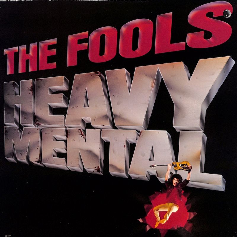 The Fools – Heavy Mental
