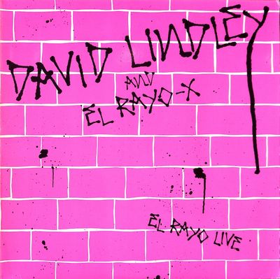 Album cover for David Lindley And El Rayo-X ‎– El Rayo Live, available at Left Round Records