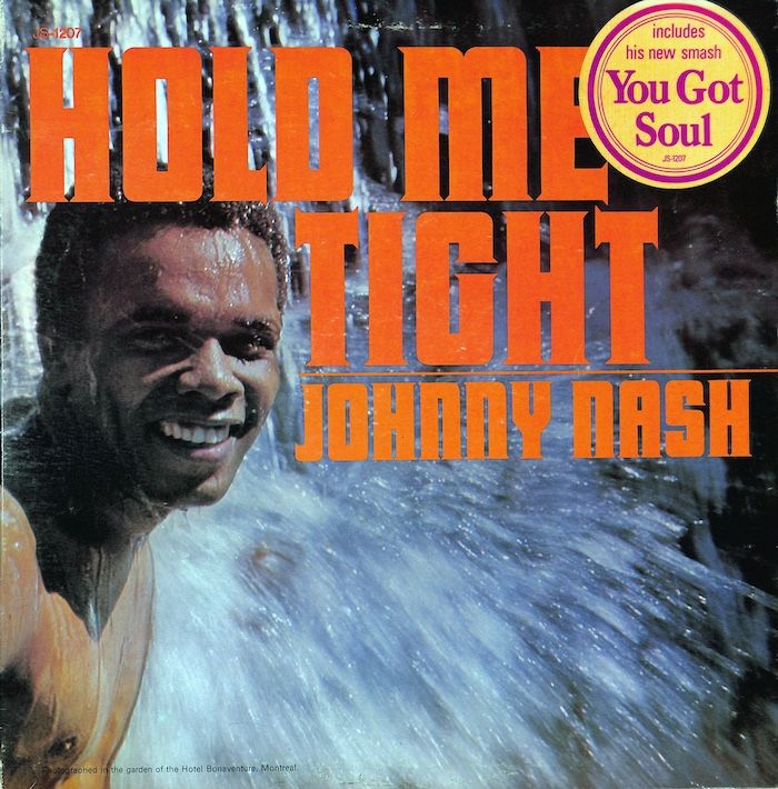 Johnny Nash – Hold Me Tight