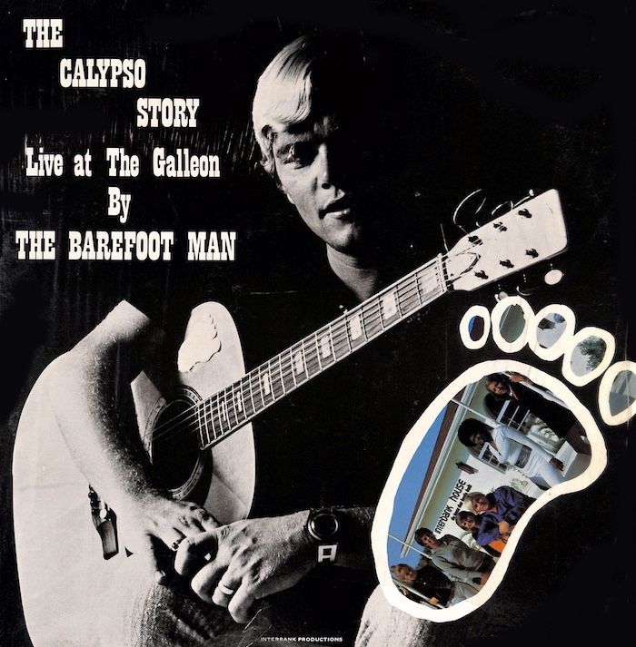 The Barefoot Man ‎– Live At The Galleon - The Calypso Story