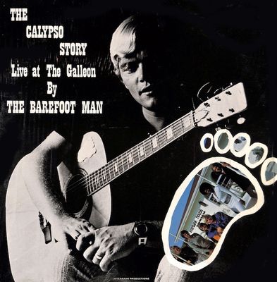 The Barefoot Man ‎– Live At The Galleon - The Calypso Story