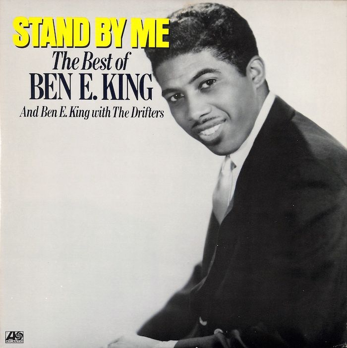 Ben E. King – Stand By Me: The Best Of Ben E. King And Ben E. King With The Drifters