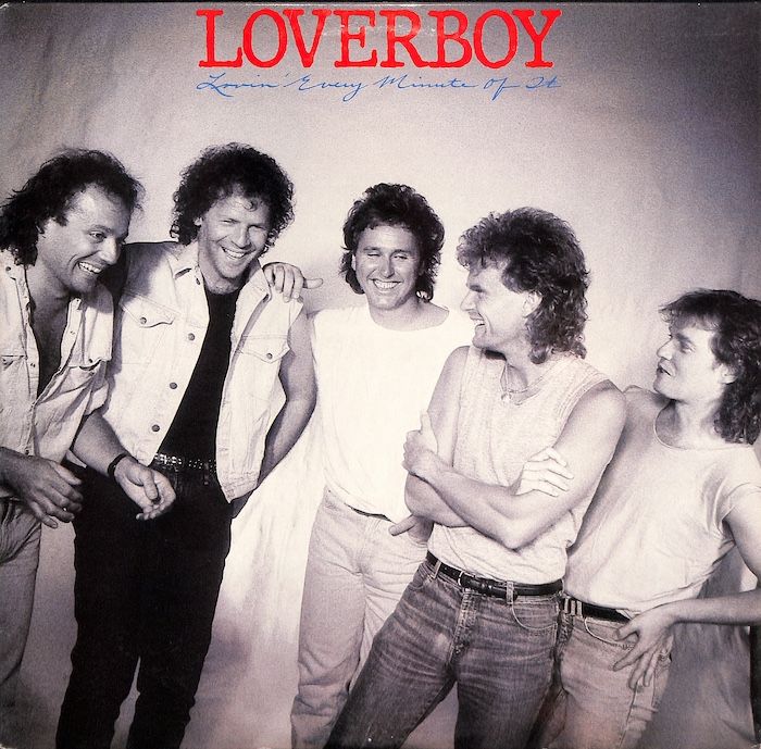Loverboy – Lovin&#39; Every Minute Of It