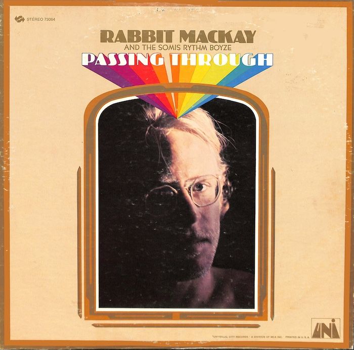 Rabbit MacKay And The Somis Rythm Boyze – Passing Through