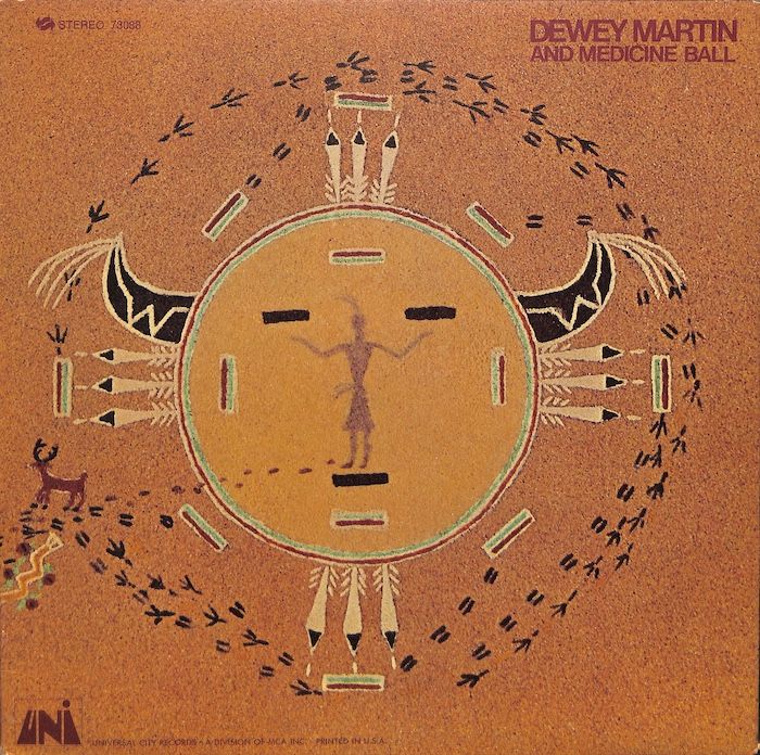 Dewey Martin And Medicine Ball ‎– Dewey Martin And Medicine Ball