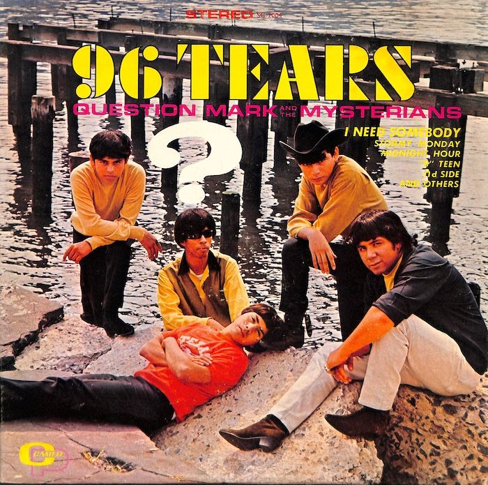 Question Mark And The Mysterians – 96 Tears