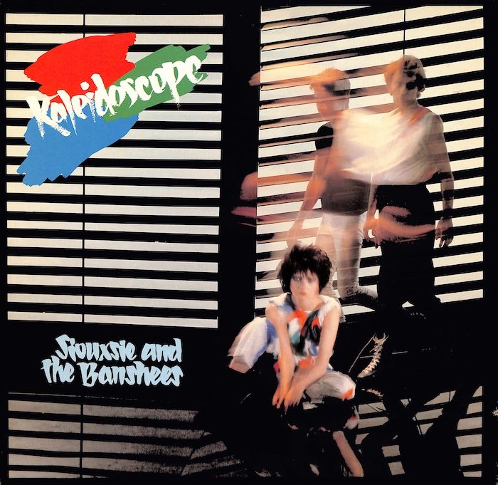 Siouxsie And The Banshees – Kaleidoscope