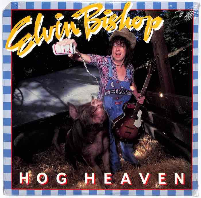 Elvin Bishop ‎– Hog Heaven (NEW, Cutout)